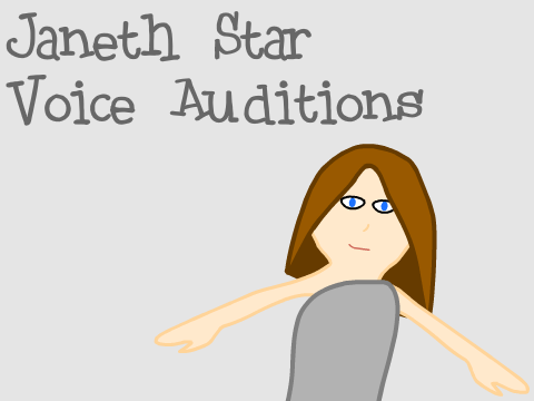 ✰ Janeth Star ✰ Voice Auditions