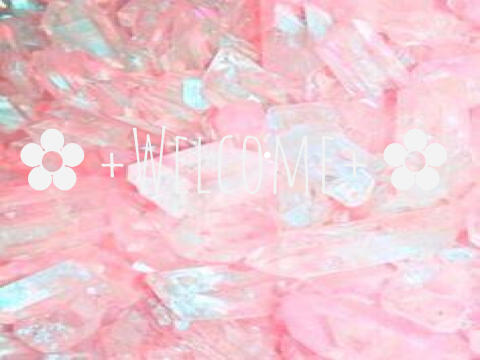 +✿Welcome✿+