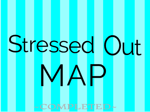 OPEN Stressed Out MAP Intro