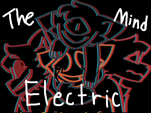 [MEME] The Mind Electric (REDO)