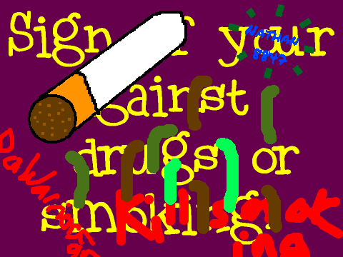 Sign If Your Against Somking/Drugs remix