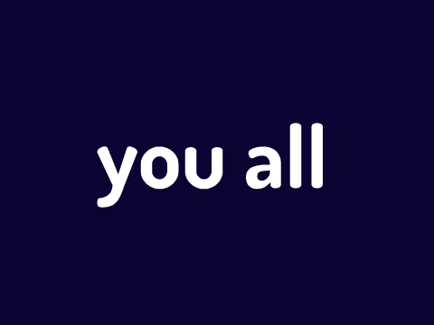 you all