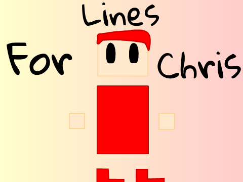 Lines for Chris