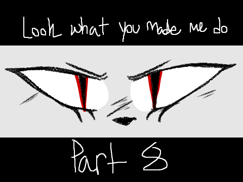 Look What You Made Me Do- OC Pallet MAP Part 8