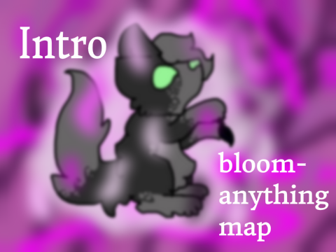 BLOOM | ANYTHING MAP
