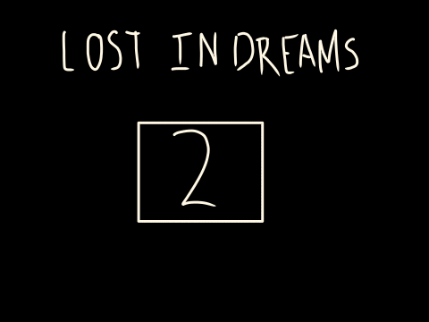 Lost In Dreams | 2