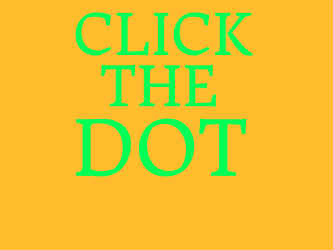 Click The Dot