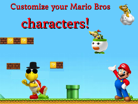 Customize your Mario Bros characters!