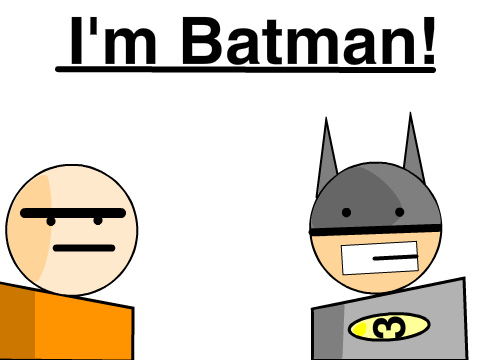 Im Batman!!!