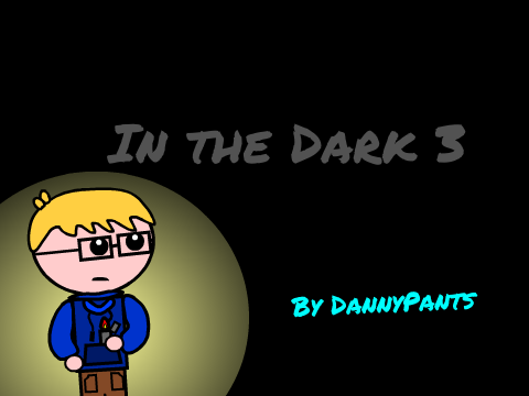 In the Dark 3