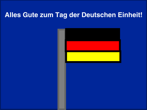 Alles Gute zum Tag der Deutschen Einheit!