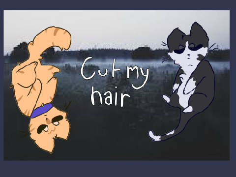  ❀ cut my hair ❀