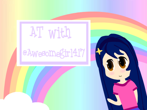 AT with @awesomegirl417 
