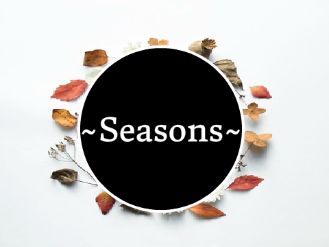 ~Seasons~