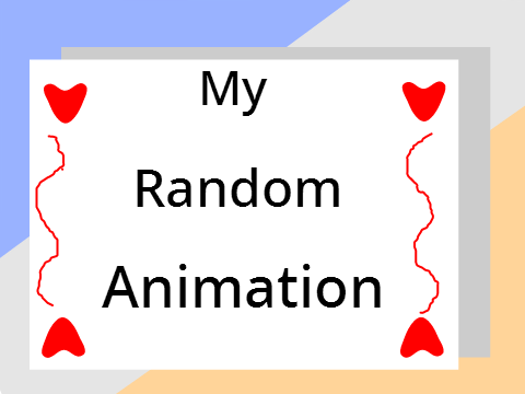 Random Animation!