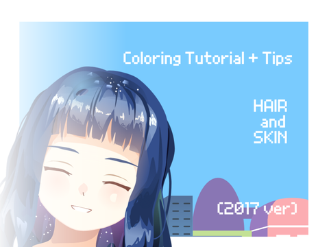 Color Tutorial (hair + skin)