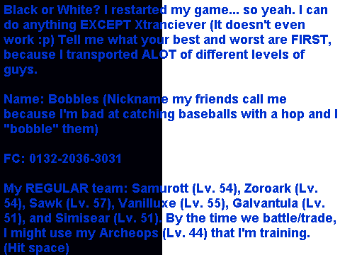 Who wants to play Pokemon Black and White with me?
