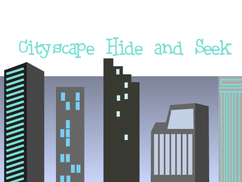 Cityscape Hide and Seek!