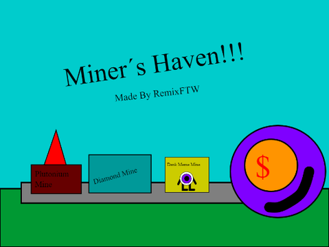 Miner's Haven [Legacy Project]