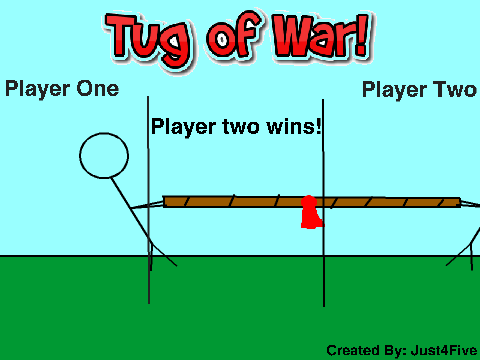 Tug of War!