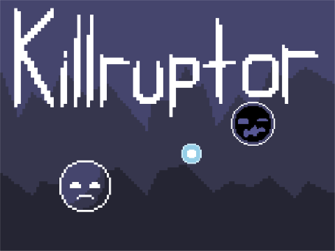 Killruptor