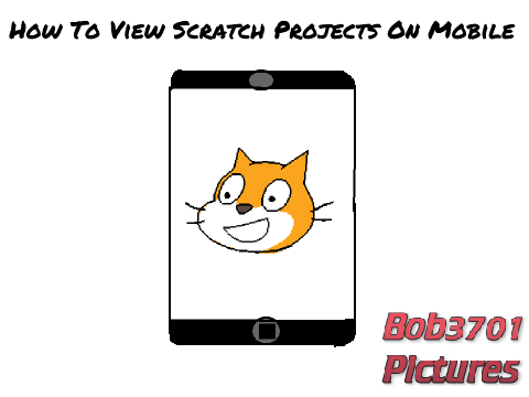 How To View Scratch Projects On Mobile
