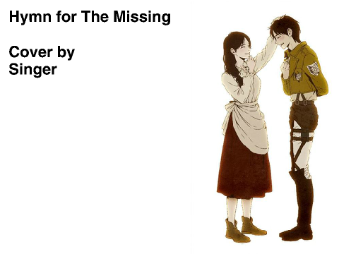 Hymn For The Missing (Singer Cover)