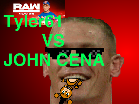BATTLE Tyler61 Vs John cena