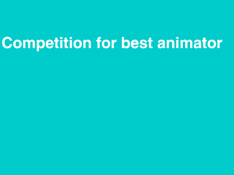 Comp for best animator