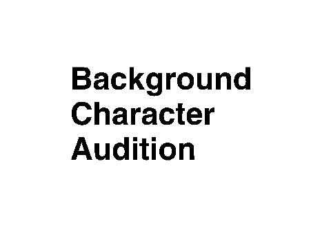 VOICE ACTORS NEEDED (Background Character Audition)