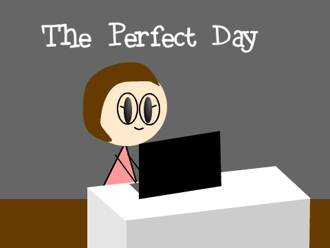 The Perfect Day