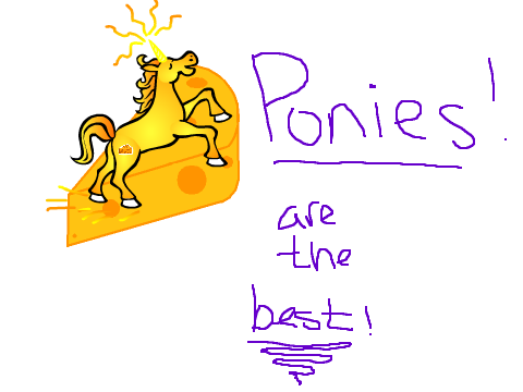 Cheese Ponies?