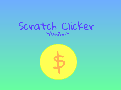 Scratch Clicker | 0.1