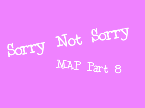 Sorry Not Sorry (Clean) MAP Part 8