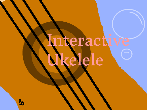 Interactive Ukele