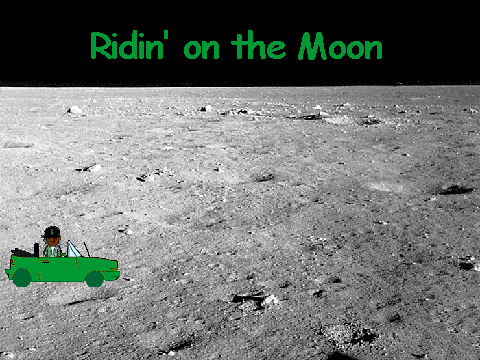 Ridin' on the Moon