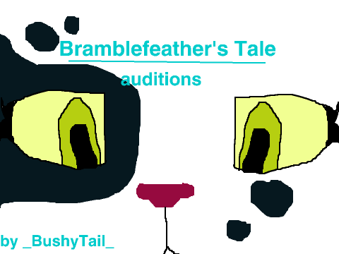 Bramblefeather's Tale| Episode 1 Auditions