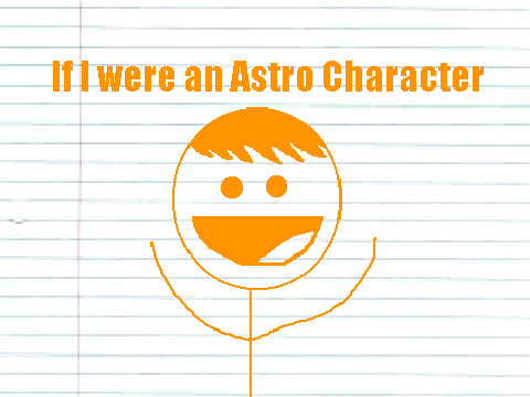 If I were an Astro Character bcrc's version