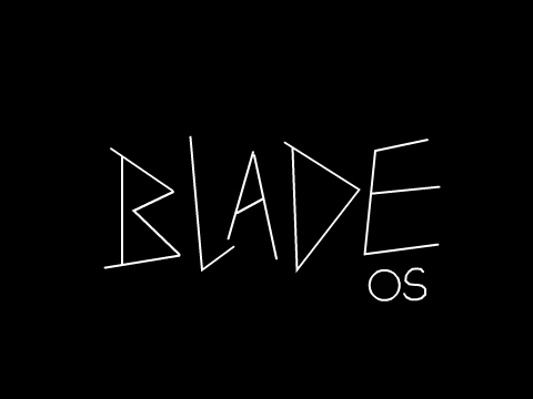 Blade OS Teaser