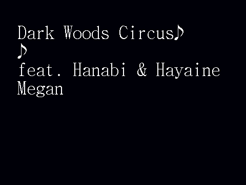 Dark Woods Circus