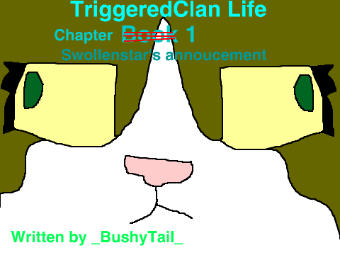 Triggeredclan Life|Chapter 1