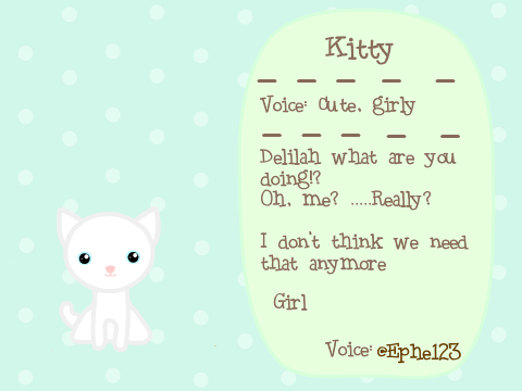 Voice Auditions for Delilah's Travels ~Kitty~