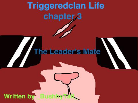 Triggeredclan lifelChapter 3