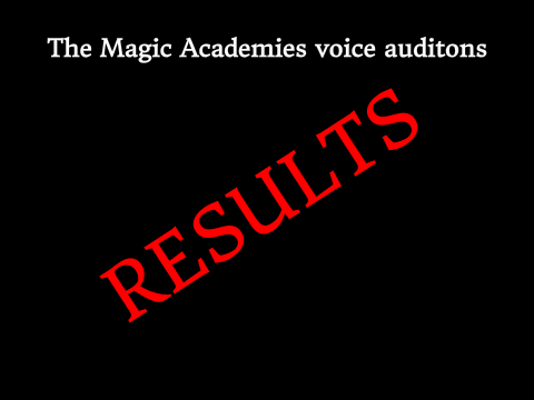 Results! The magic academies voice auditions