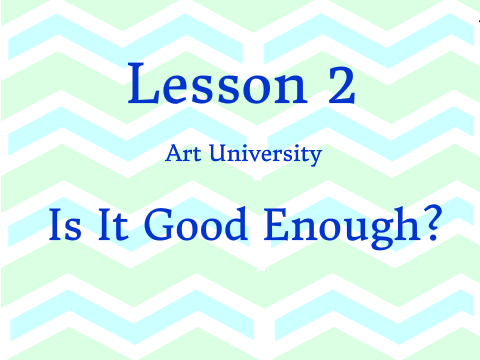 Lesson 2 | Level 1 | Art University-2 remix