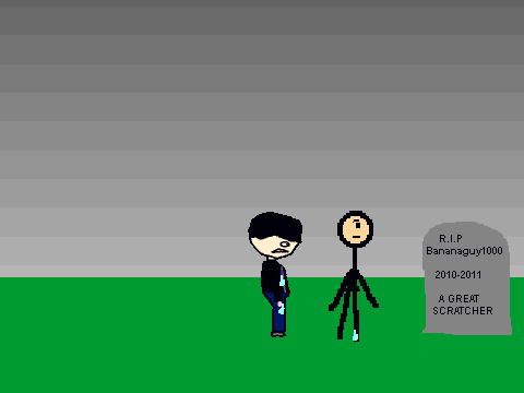 Add Yourself At BANANAGUY1000'S Grave.