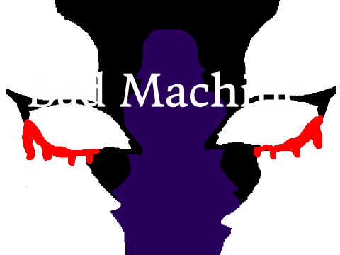 Bad Machine | MEME remix