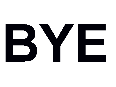 BYE