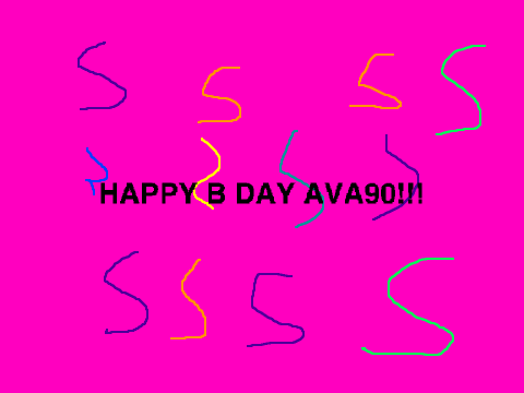 Ava90s B DAY!!!!!
