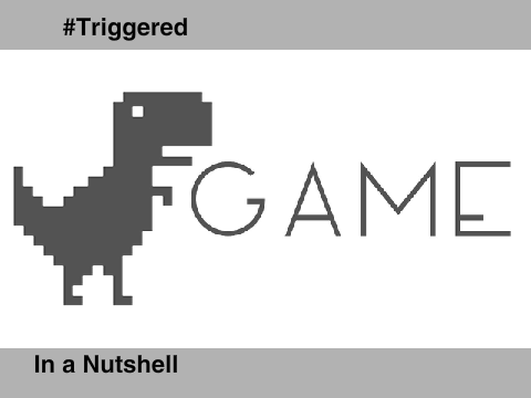 Google Dinosaur Game In a Nutshell